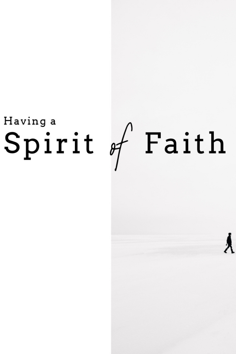 Having a Spirit of Faith