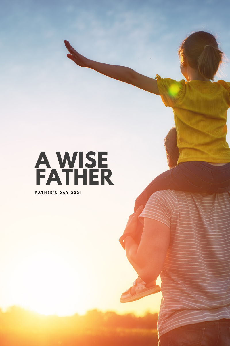 A Wise Father