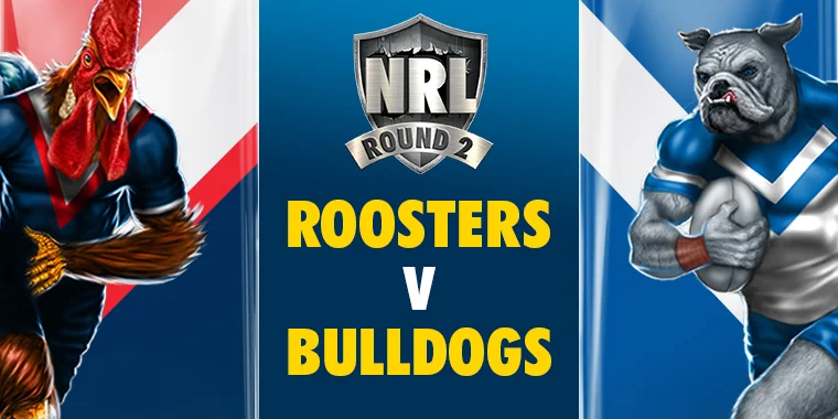 NRL Round 2 Podcast - Roosters v Bulldogs @ Allianz Stadium 
