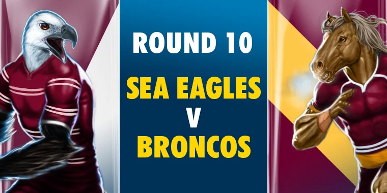 NRL Round 10 Podcast - Sea Eagles v Broncos @ Suncorp Stadium 