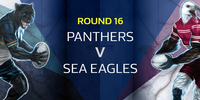 NRL Round 16 Podcast - Panthers v Sea Eagles @ Pepper Stadium 