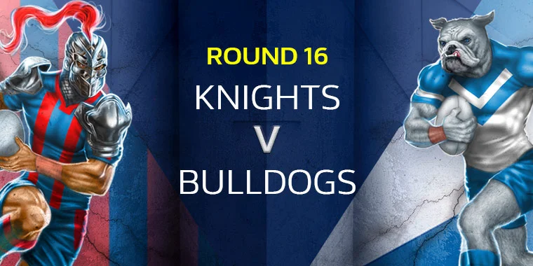 NRL Round 16 Podcast - Knights v Bulldogs @ McDonald Jones Stadium 