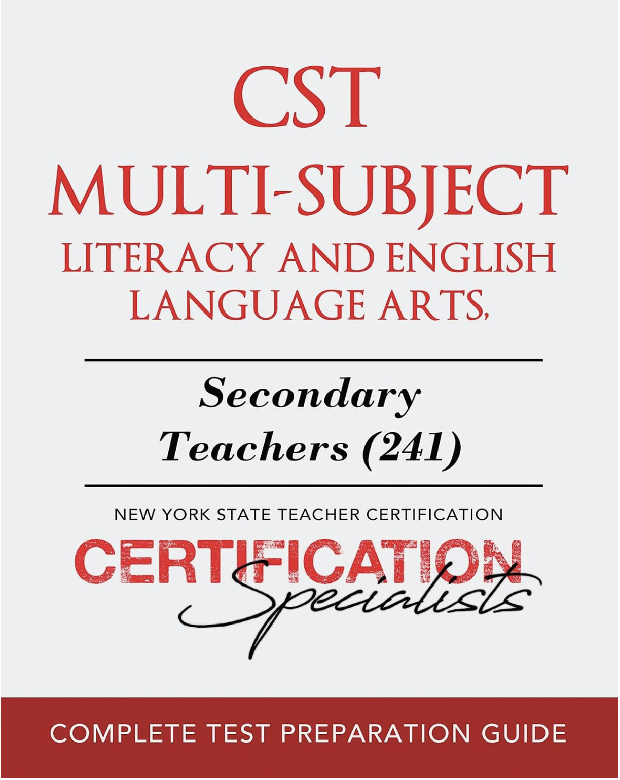 CST Multi-Subject Literacy and English Language Arts Secondary Teachers (241)