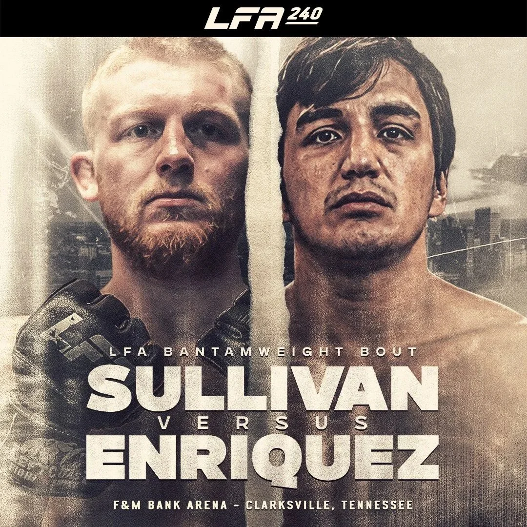 LFA 240: Briven Sullivan vs Enriquez