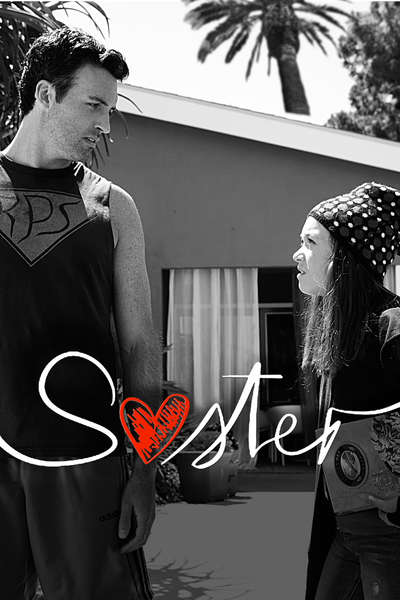"Sister" starring Reid Scott, Serinda Swan, Grace Kaufman, Illeana Douglas, Patricia Belcher, Lee Garlington, Skyler Stone, and Nadine Velazquez.