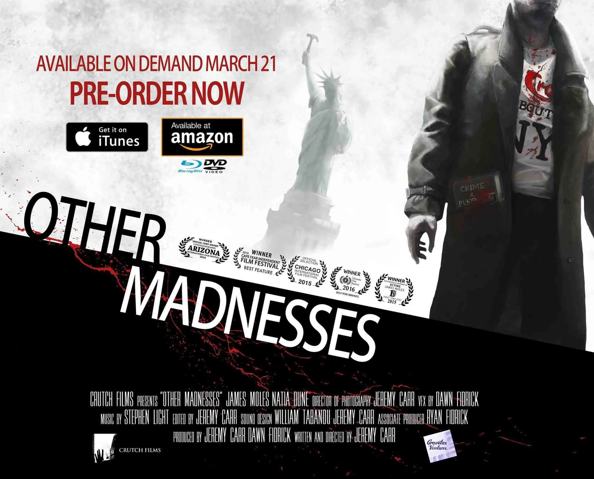 "Other Madnesses" will be released by Gravitas Ventures March 21st on Amazon, iTunes, VOD & BluRay/DVD.