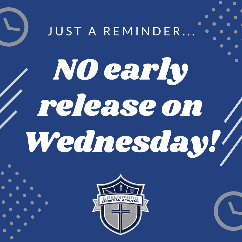 No Early Release - First Week of School