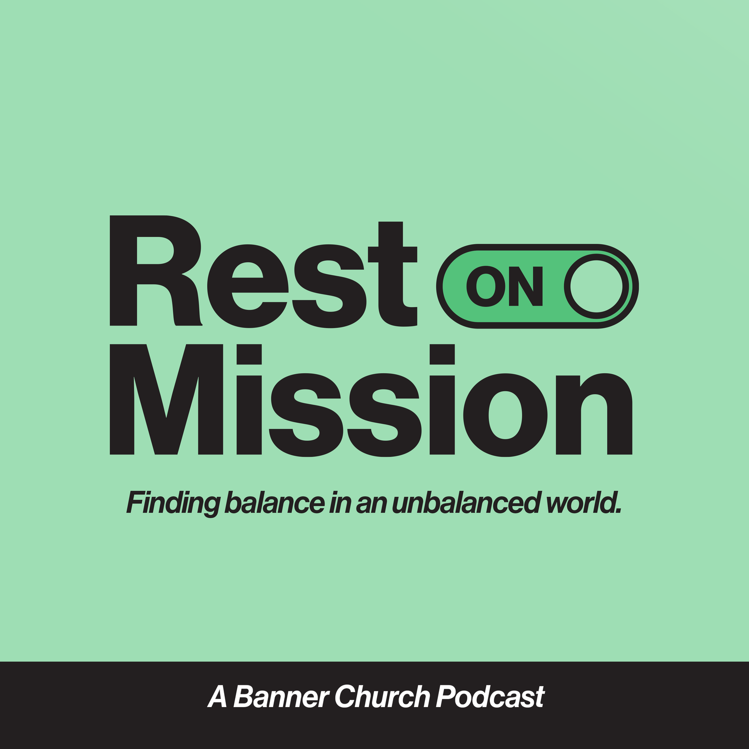 Rest On Mission podcast artwork