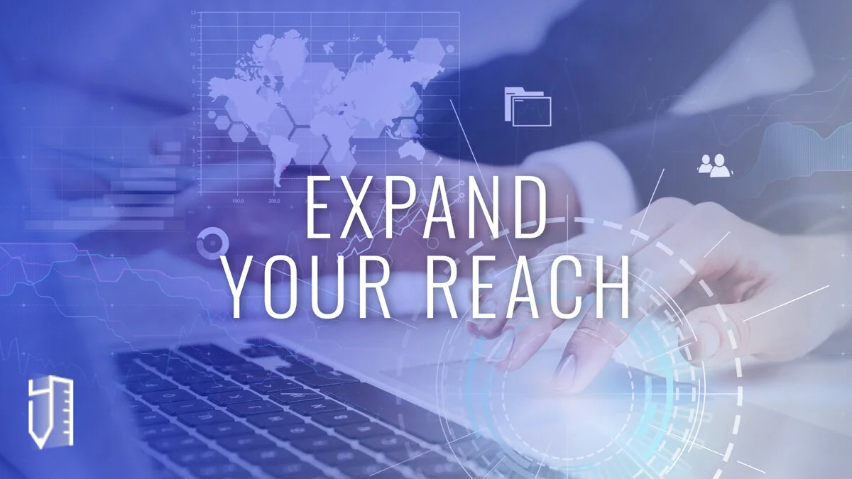 Expand Your Reach