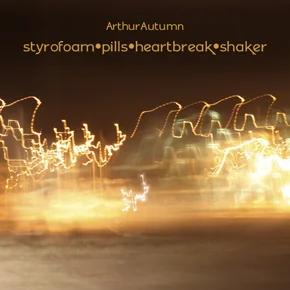 Styrofoam Pills Heartbreak Shaker