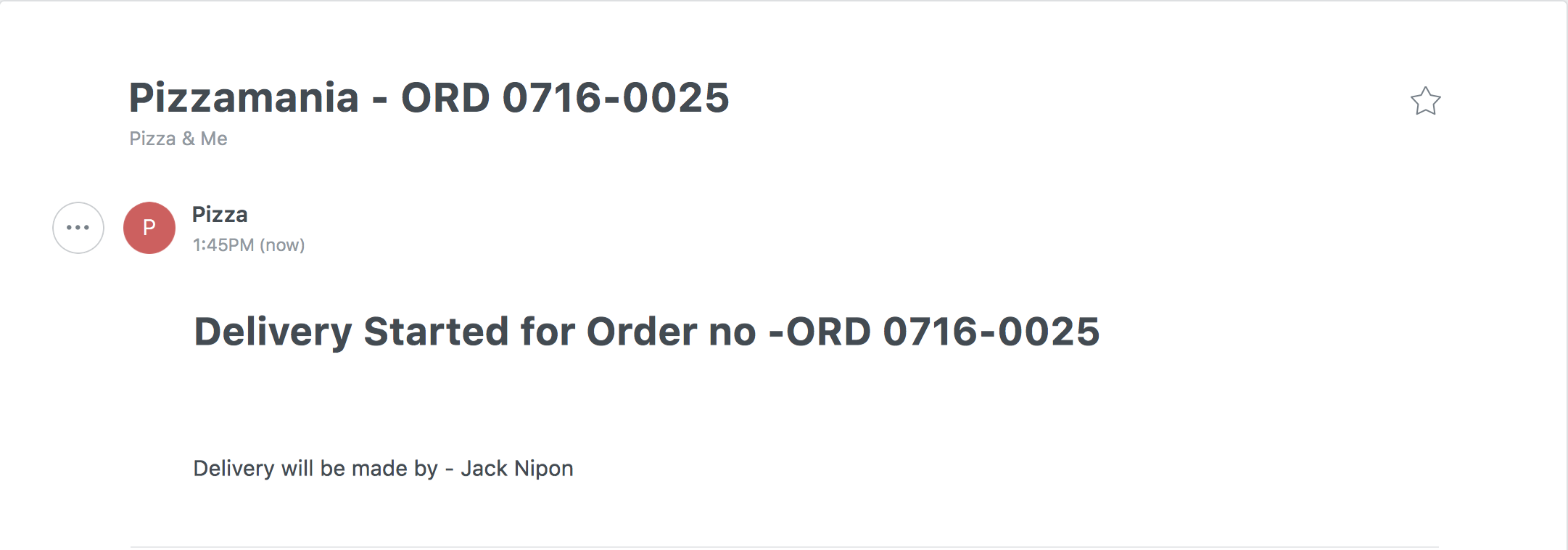 Handy email notifying you that the rider has left Pizza Mania. 