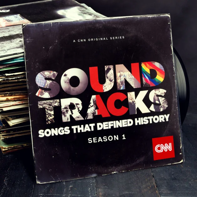 CNN Sountracks:  Songs the Defined History “Kent State & The Vietnam War”