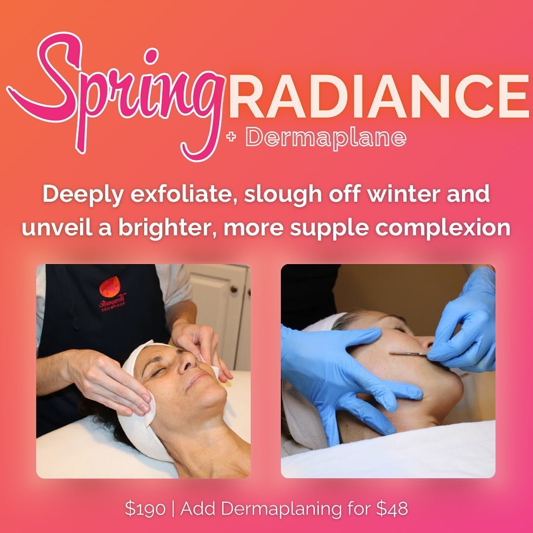 Are you ready for your Spring Renewal? 

The Spring Radiance facial is the perfect treatment to slough off winter and reawaken the skin. 

 ✨ Drains lymph in the face to reduce puffiness
 ✨ Increase circulation for cell renewal
 ✨ Add Dermaplaning to