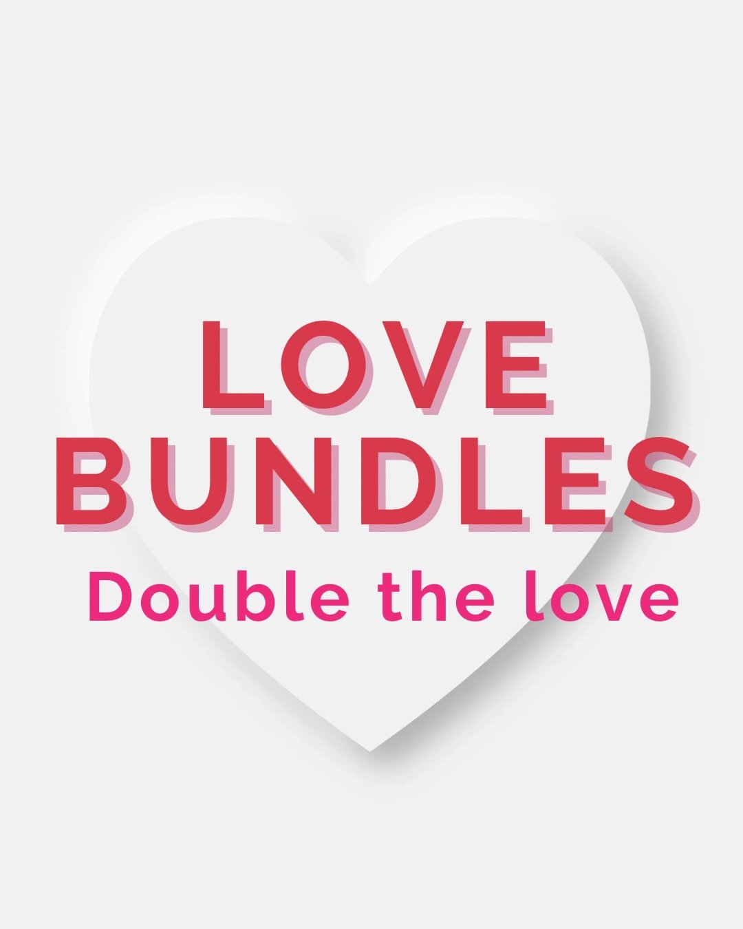 Double the LOVE this Valentine&rsquo;s Day with our LOVE Bundles 💕

Whether you&rsquo;re treating yourself or a special someone, these bundles are the perfect way to celebrate LOVE. 

LOVE Bundles can be purchased online and emailed directly to your