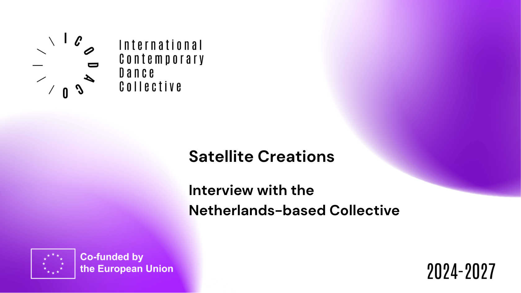 Interview with the netherlands-based collective on satellite creations