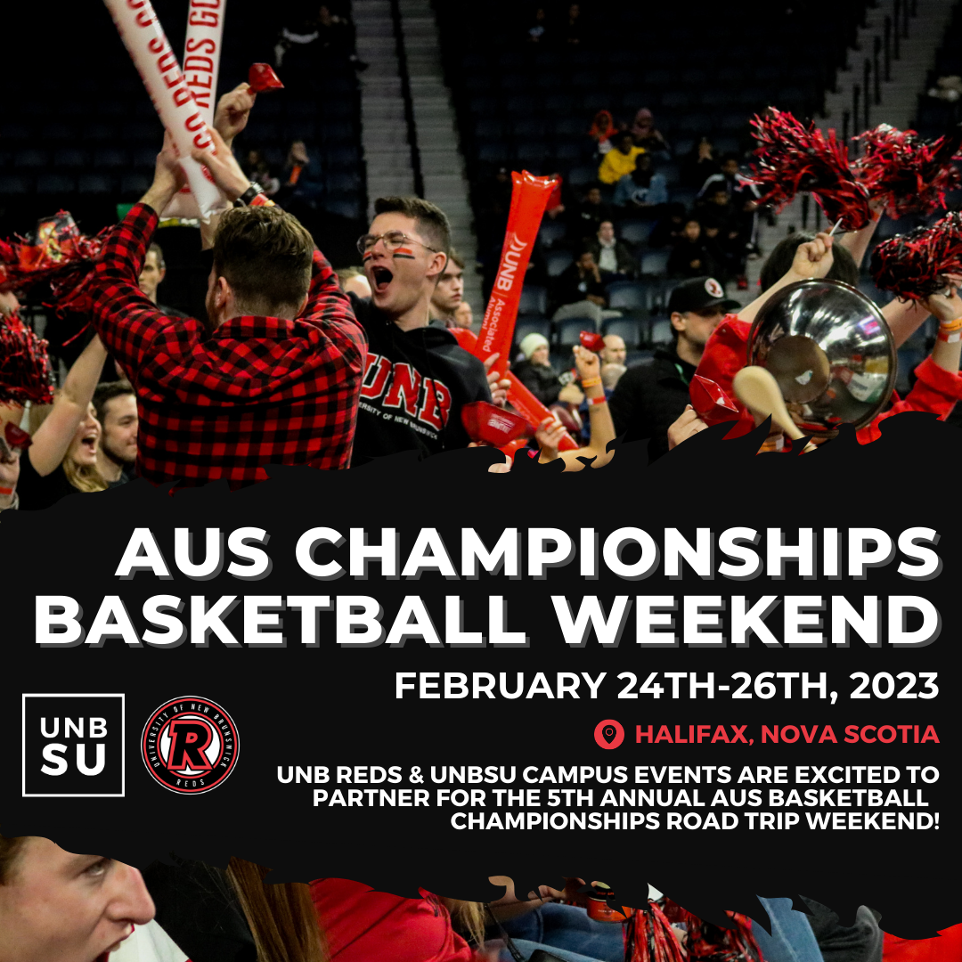 AUS Basketball Championships Weekend — UNB Student Union