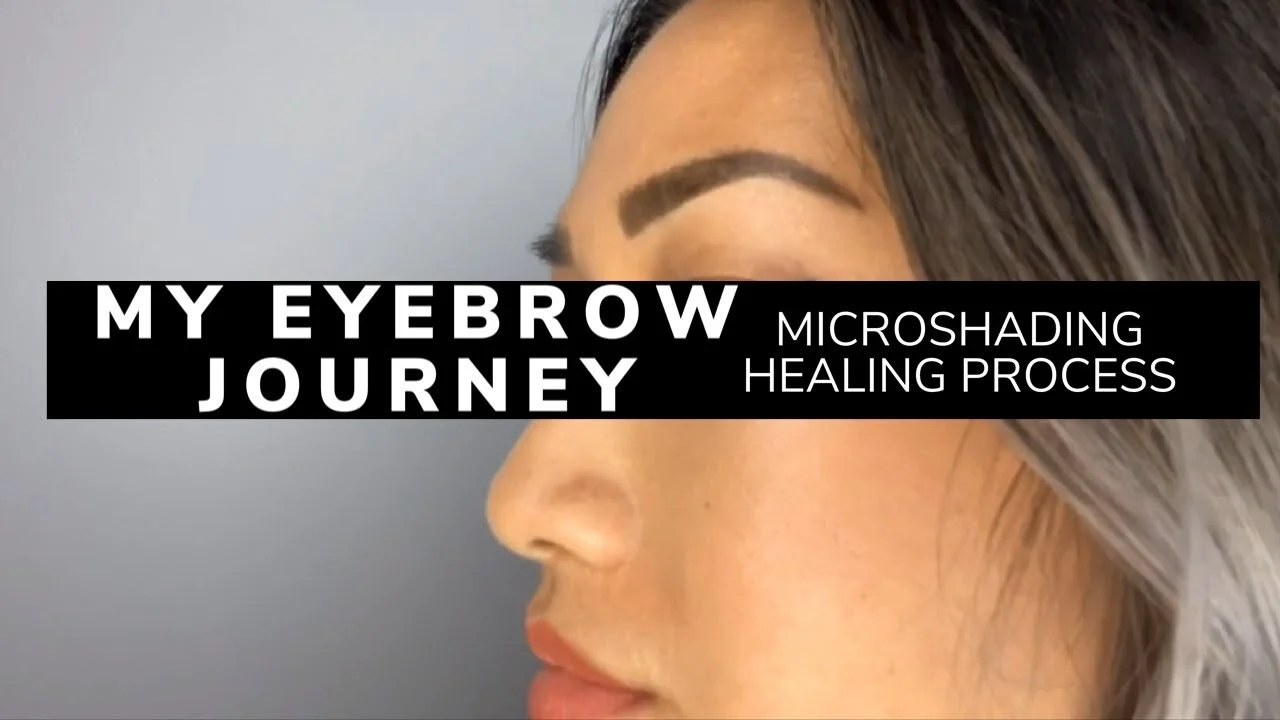WHOA! Microblading/Microshading - My Eyebrow Journey