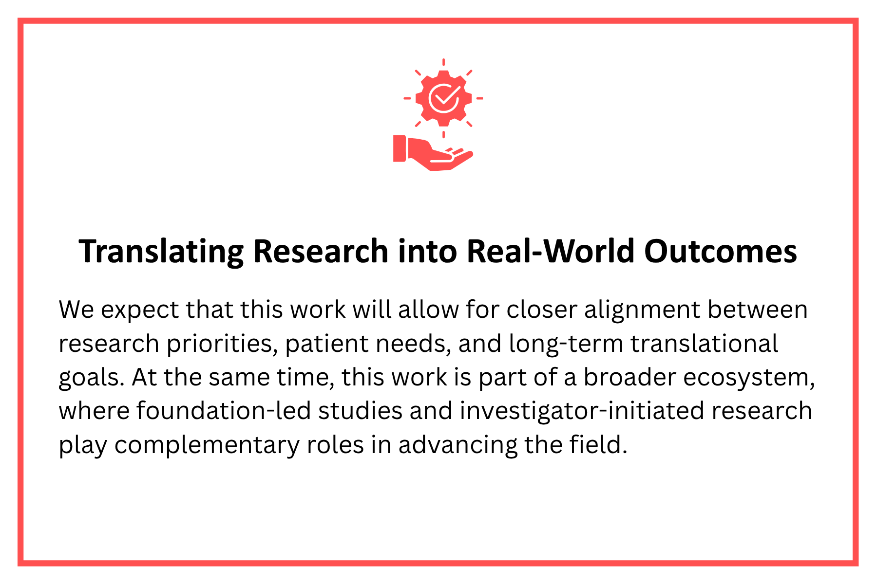 Translating research into real-world outcomes.png
