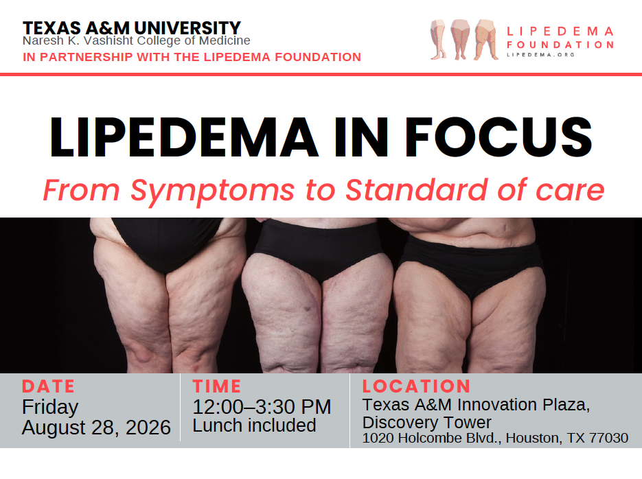 Texas A&M (CME) - Lipedema in Focus: From Symptoms to Standard of Care