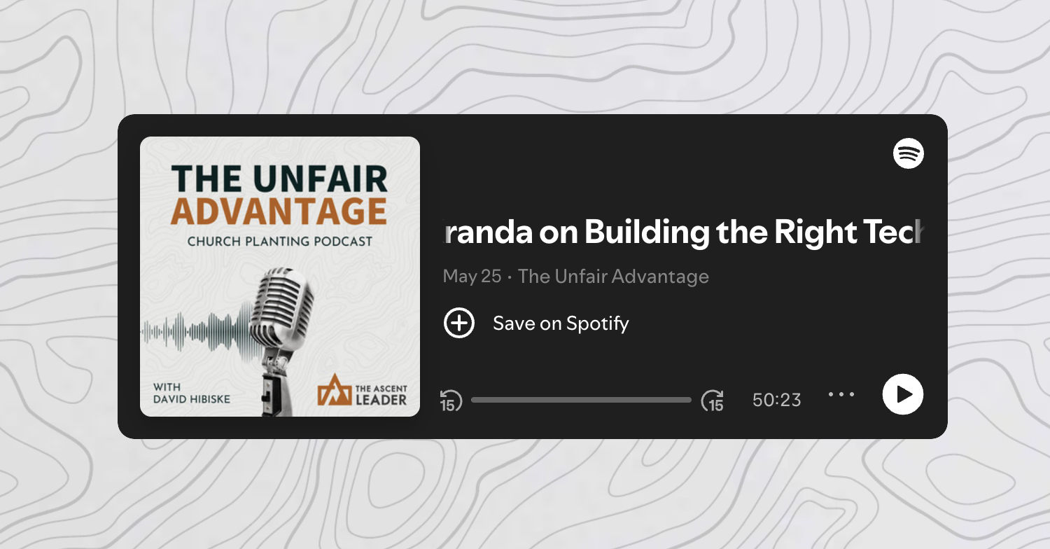 The Unfair Advantage: Building the Right Tech Stack for Your Church Plant