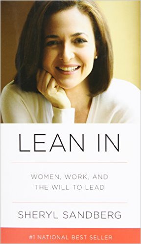 Lean In: Women, Work, and the Will to Lead