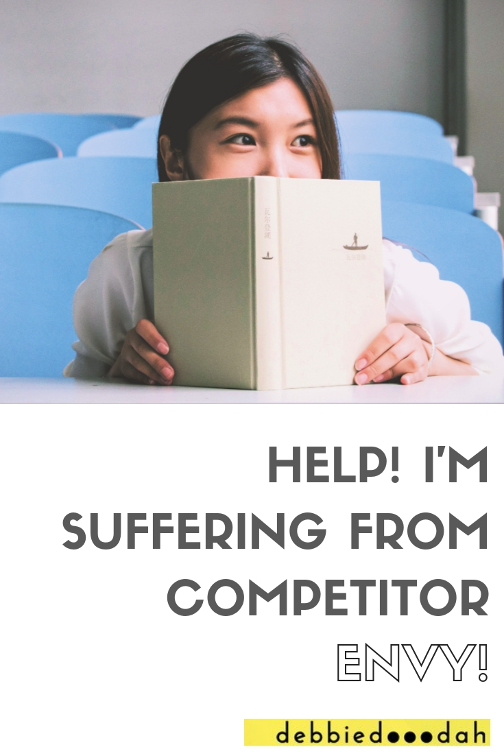 HELP! I'M SUFFERING FROM COMPETITOR ENVY!.jpg