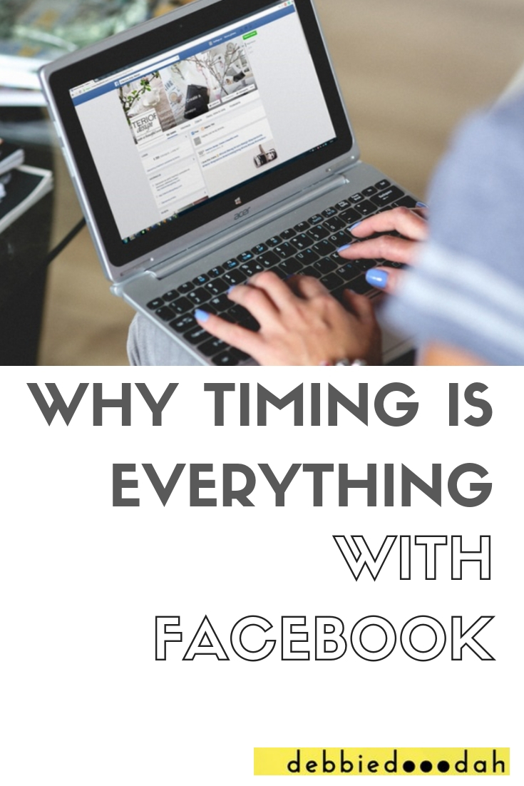 WHY TIMING IS EVERYTHING WITH FACEBOOK.jpg