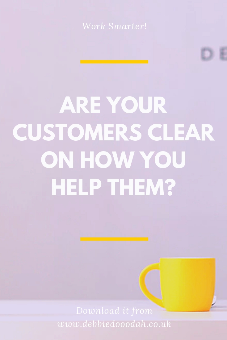 Are Your Customers Clear On How You Help Them_.jpg