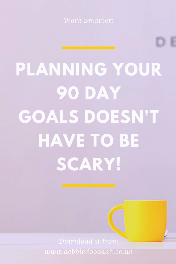 Planning Your 90 Day Goals Doesn't Have To Be Scary!.jpg