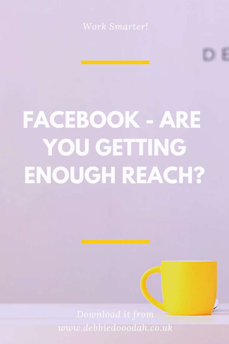 Facebook - Are You Getting Enough Reach_.jpg
