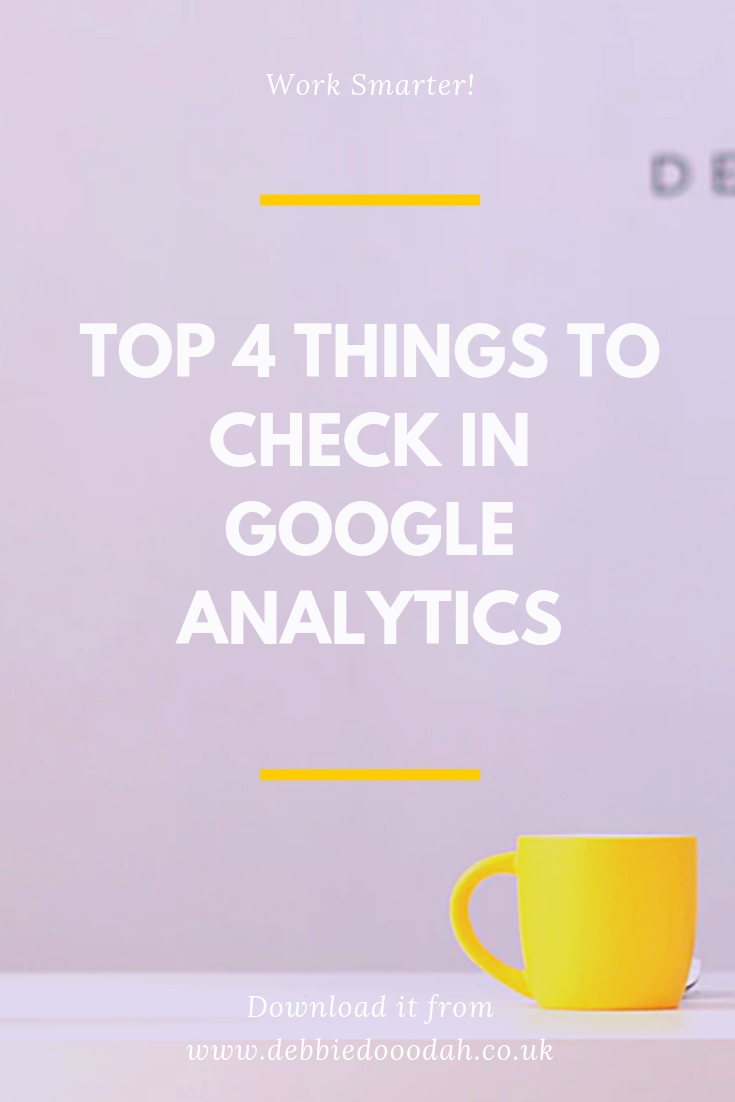Top 4 Things To Check In Google Analytics.jpg