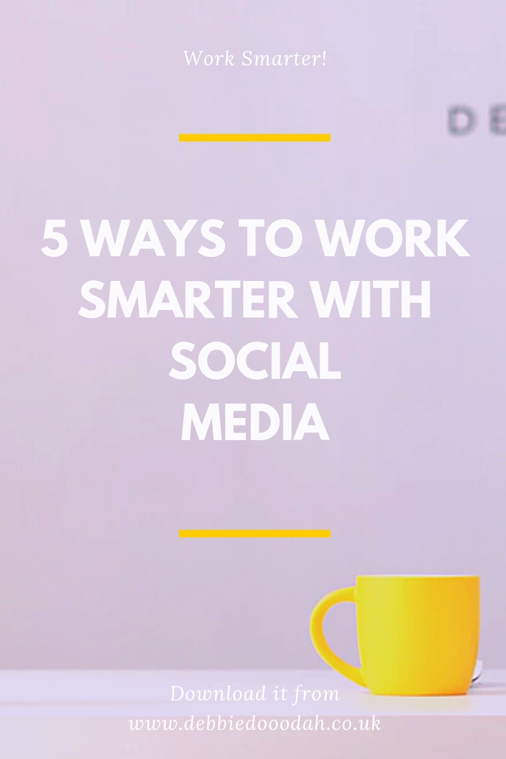 5 Ways To Work Smarter With Social Media.jpg