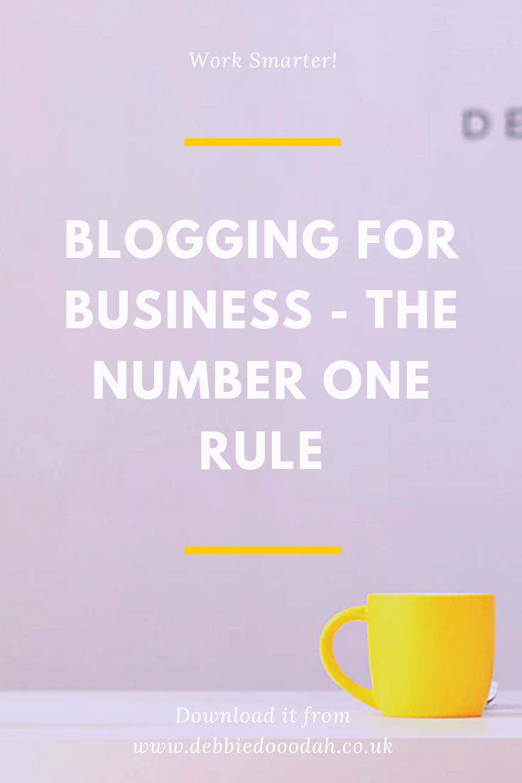 BLOGGING FOR BUSINESS - THE NUMBER ONE RULE.png