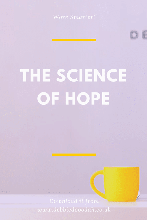 The science of Hope — debbiedooodah