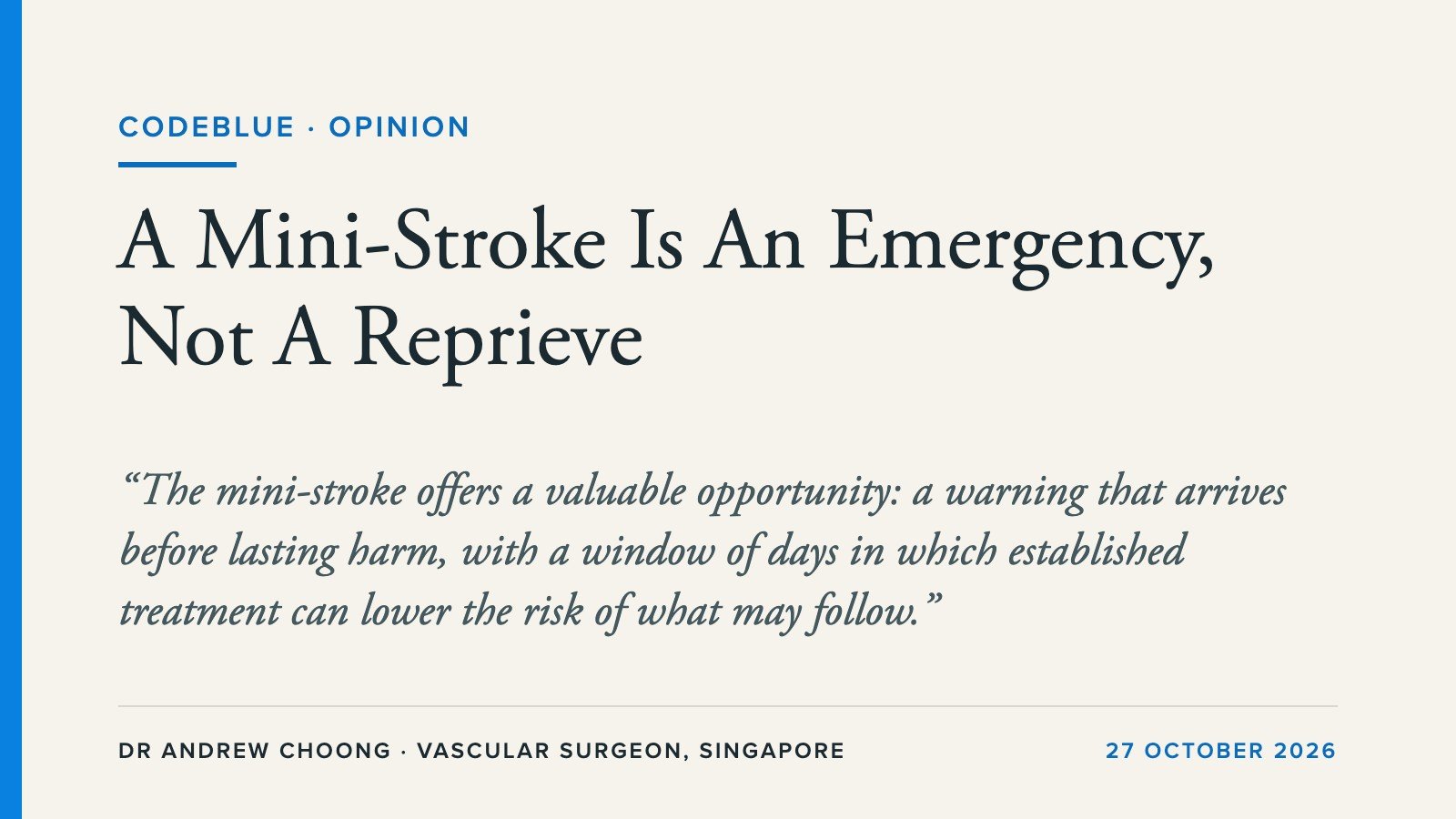 A Mini-Stroke Is an Emergency, Not a Reprieve: Why Malaysia Should Act the Same Day