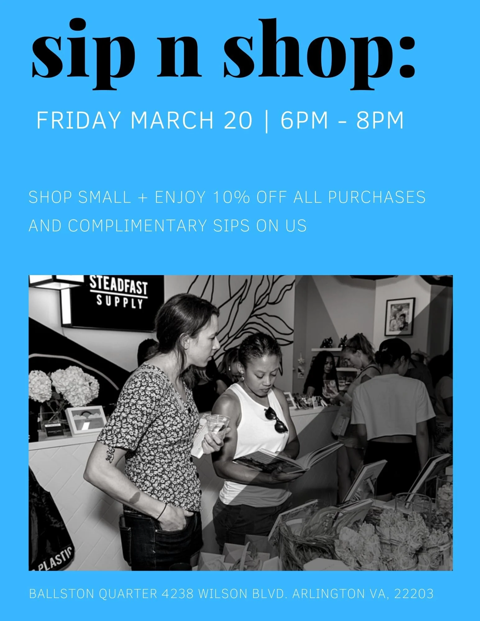MARCH 20 - BALLSTON QUARTER - SIP N SHOP (Flier).jpg