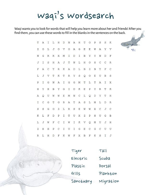 YOUNGER KIDS Waqi's Wordsearch Part 1 Find the shark and ocean related words in the wordsearch and then fill in the blanks to test your knowledge!