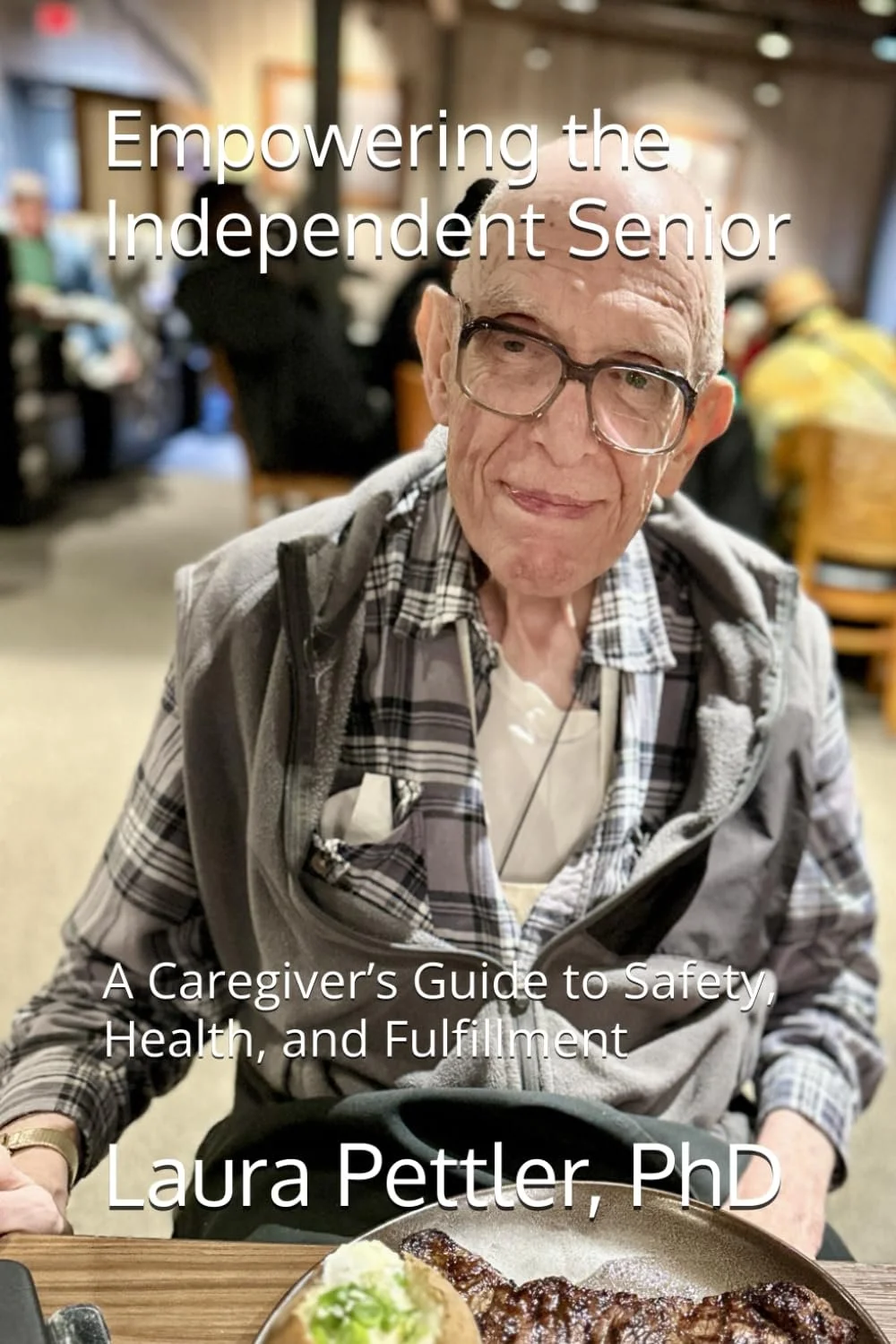 Empowering the Independent Senior Autographed Copy