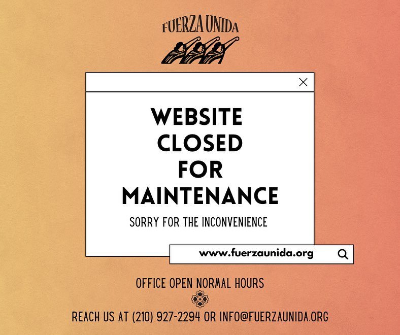 Fuerza Unida is doing an overhaul of our website to make it more informative, aesthetically pleasing, and user friendly. Sorry for any inconvenience this may cause and thank you for your patience! We will post on our socials when the website is back 