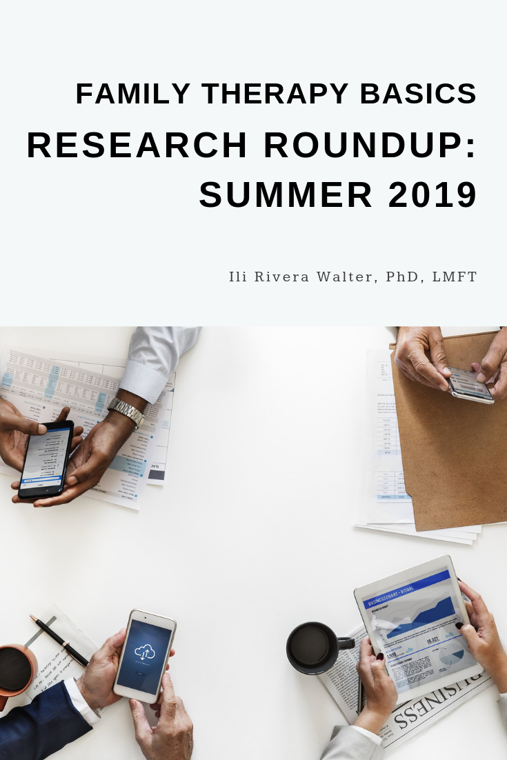 Family Therapy Basics Research RoundUp: Summer 2019