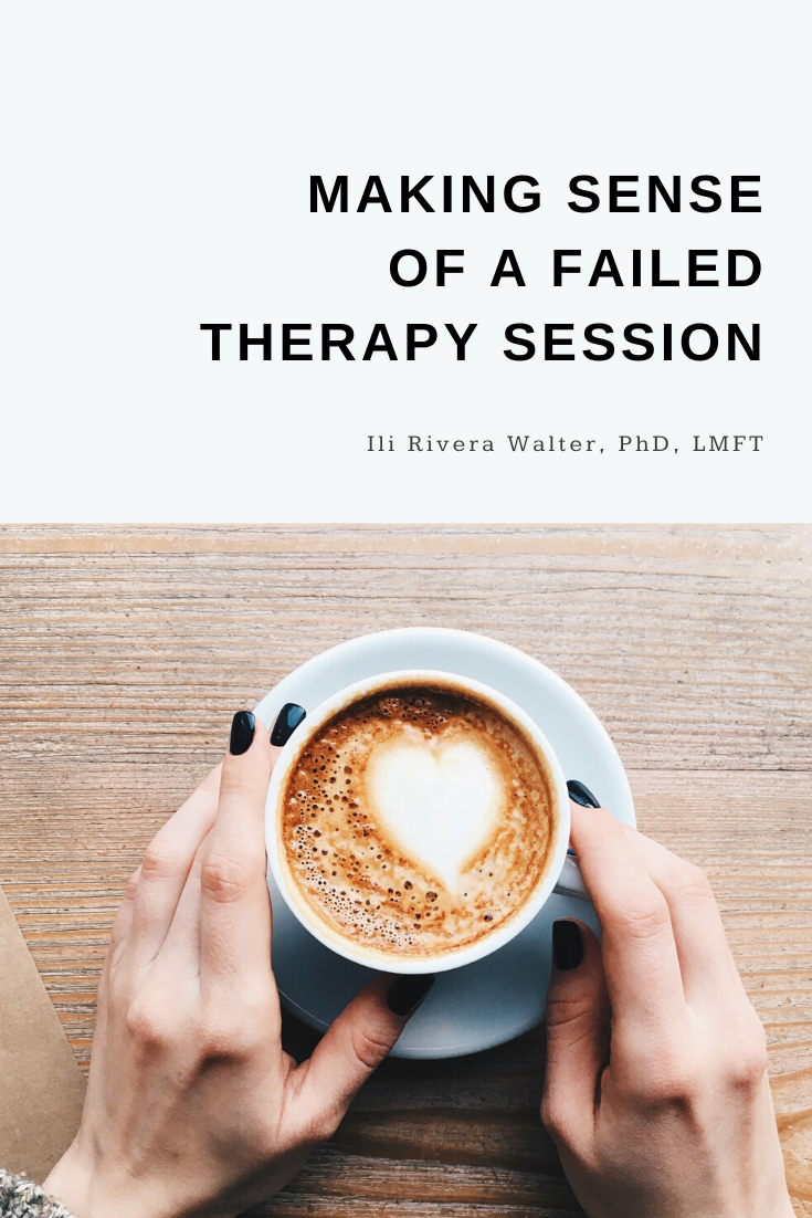 Making Sense of a "Failed" Therapy Session
