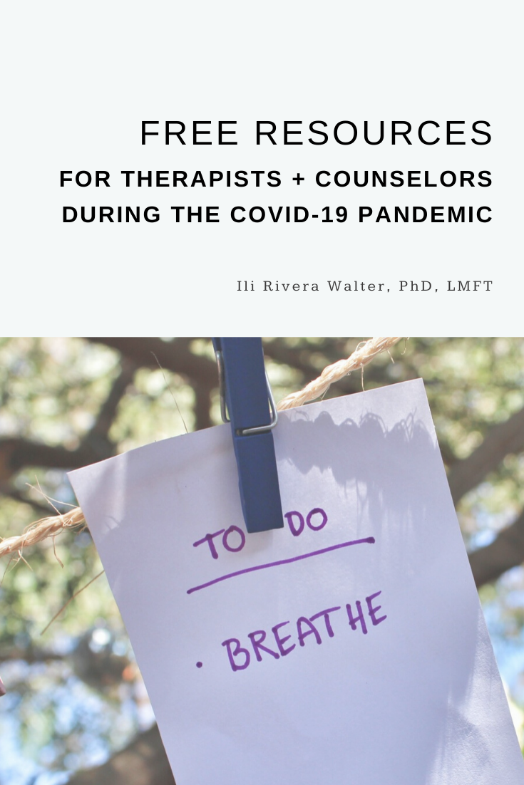 Free Resources For Therapists And Counselors During The Covid 19 Coronavirus Pandemic Family Therapy Basics