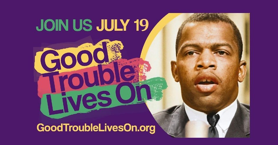 Good Trouble Lives On - July 19