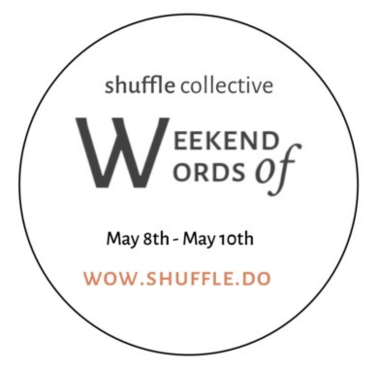 Shuffle Collective: Weekend of Words
