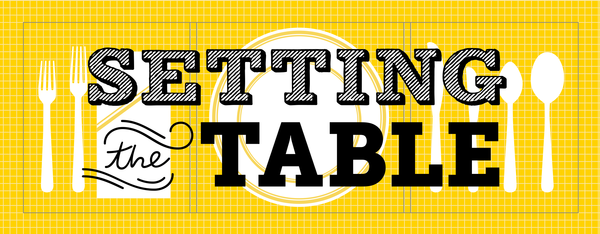 Setting The Table (Session 2)