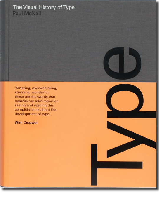 The Visual History of Type by Paul McNeil