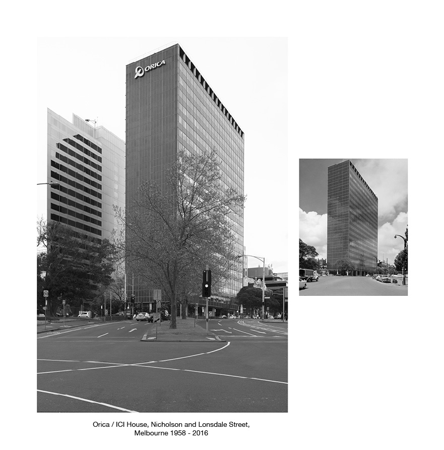 ICI/Orica House, Nicholson Street and Lonsdale Street, Melbourne 1958 - 2016