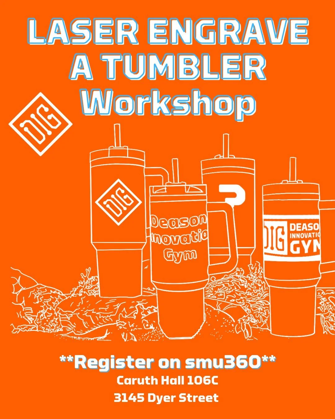 Wednesday Mar 11, 2026 5:00-7:00

Register: https://cglink.me/2vb/r392200

Join us at The DIG for a tumbler engraving workshop! In this session, you&rsquo;ll learn how to use our laser cutter and rotary attachment to add detailed designs to drinkware