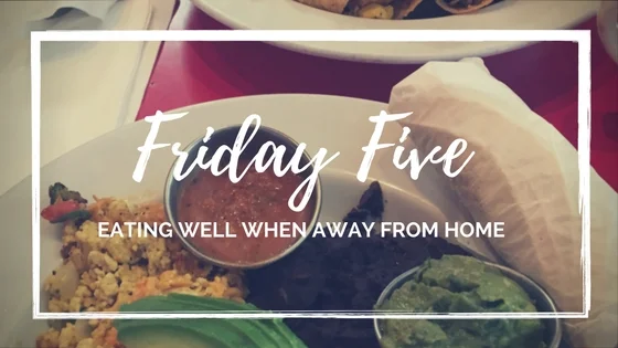 FridayFive- Restaurants.jpg