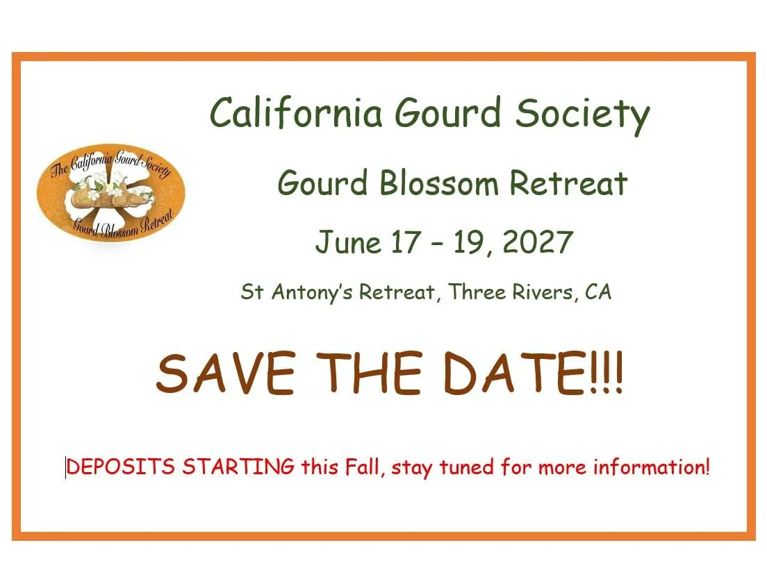 California Gourd Society - Gourd Blossom Retreat